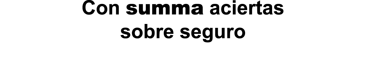 Con summa aciertas sobre seguro
