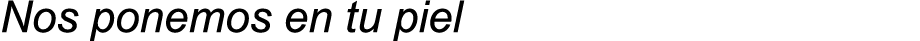 Nos ponemos en tu piel 