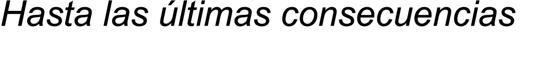 Hasta las  ltimas consecuencias 
